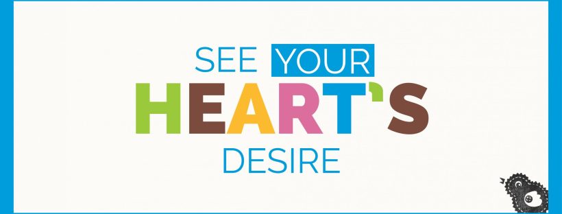 See your hearts desire.